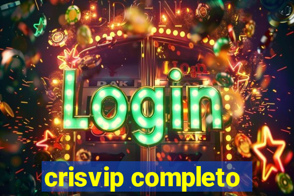 crisvip completo